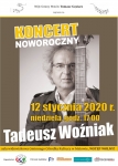 Zapraszamy na Koncert Noworoczny Tadeusza Woźniaka!
